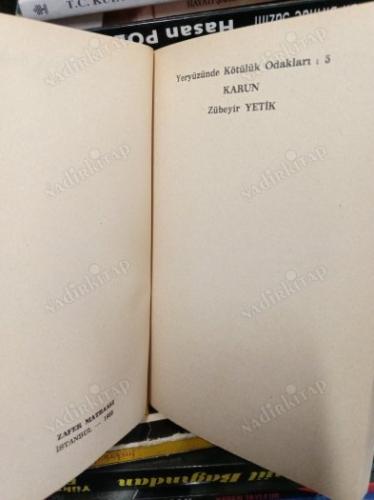 KARUN ( Yeryüzünde Kötülük Odakları 5 )