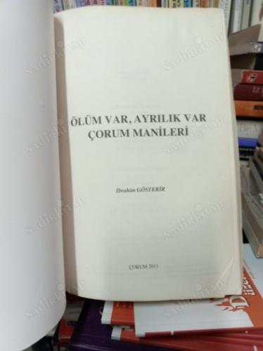 Ölüm Var Ayrılık Var ÇORUM MANİLERİ