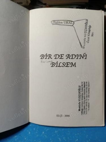 BİR DE ADINI BİLSEM Aşk Şiirleri