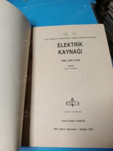 Orta Dereceli Endüstriyel Teknik Öğretim Okulları Elektrik Kaynağı Temel Ders Kitabı