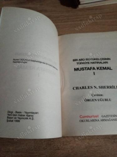 BİR ABD BÜYÜKELÇİSİNİN TÜRKİYE HATIRALARI / MUSTAFA KEMAL 1- 2 / TAKIM
