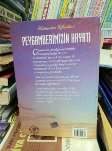 KAİNATIN EFENDİSİ PEYGAMBERİMİZİN HAYATI 1. CİLT