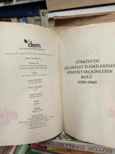 Türkiyede Din Devlet İlişkilerinde Yönetici Seçkinlerin Rolü 1920-1960