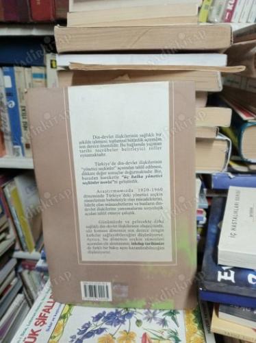 Türkiyede Din Devlet İlişkilerinde Yönetici Seçkinlerin Rolü 1920-1960