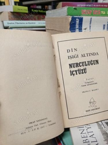 DİN IŞIĞI ALTINDA NURCULUĞUN İÇYÜZÜ