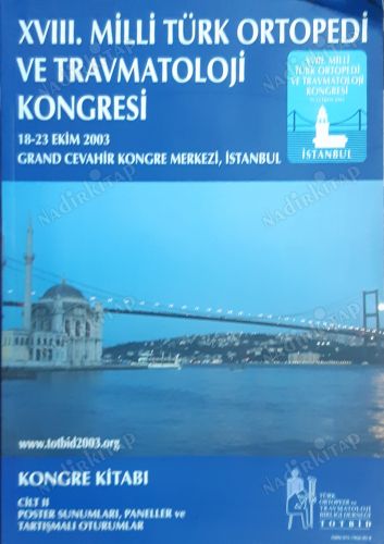 XVIII. Milli Türk Ortopedi ve Travmatoloji Kongresi Cilt 1, 2