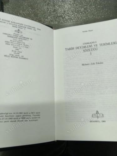 OSMANLI TARİH DEYİMLERİ VE TERİMLERİ SÖZLÜĞÜ 1. CİLT