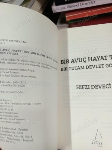 Bir Avuç Hayat Tozu Bir Tutam Devlet Gölgesi [Derin Devletin Değil; Derin Bürokratik Hırsların, Özlemlerin, Yetersizliklerin, Yeteneksizliklerin ve ]