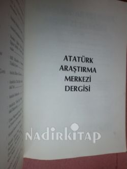 ATATÜRK ARAŞTIRMA MERKEZİ Dergisi - Sayı : 4 , Cilt : II , Kasım 1985