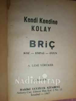 KENDİ KENDİNE BRİÇ EN SON METODLA