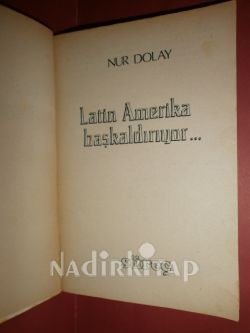 LATİN AMERİKA BAŞKALDIRIYOR** BİRİNCİ BASIM**