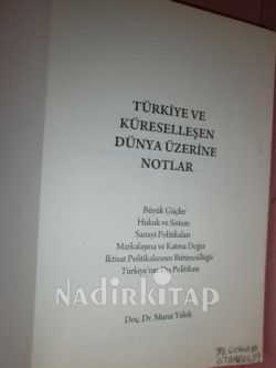 TÜRKİYE VE KÜRESELLEŞEN DÜNYA ÜZERİNE NOTLAR