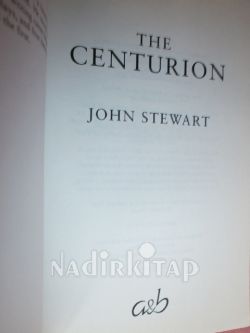 THE CENTURİON / AN HİSTORİCAL NOVEL
