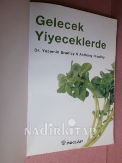GELECEK YİECEKLERDE GELECEĞİ GÖRDÜK ,GELECEK YİYECEKLERDE