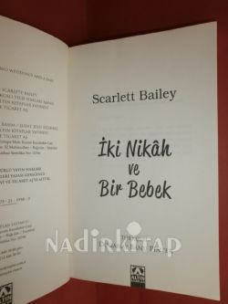 İKİ NİKAH VE BİR BEBEK ** BİRİNCİ BASIM **