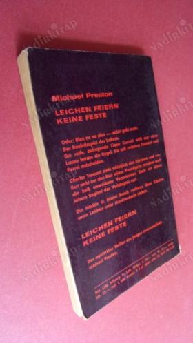 LEICHEN FEIERN KEINE FESTE