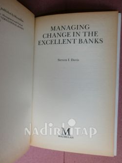 MANAGING CHANGE IN THE EXCELLENT BANKS