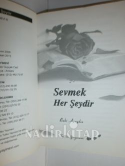 SEVMEK HER ŞEYDİR Yüreğinizi ısıtacak sevgi öyküleri** 88ci basım**