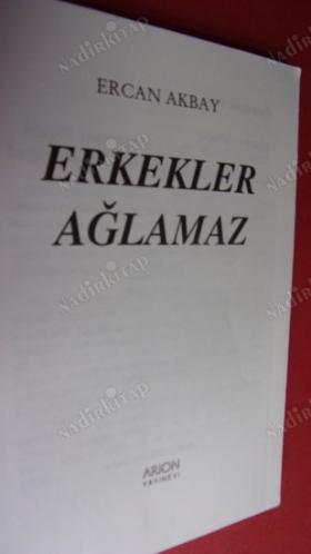 ERKEKLER AĞLAMAZ