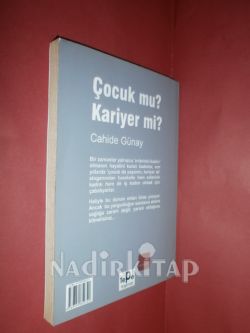 ÇOCUK MU? KARİYER Mİ?** BİRİNCİ BASIM**