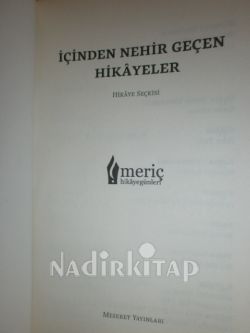 İÇİNDEN NEHİR GEÇEN HİKAYELER
