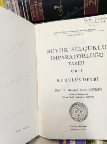 Büyük Selçuklu İmparatorluğu Tarihi / 1. Cilt - Kuruluş Devri