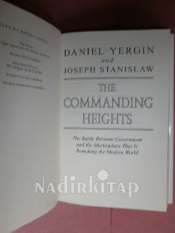The Commanding Heights The Battle Between Government and The Marketplace That Is Remaking The Modern