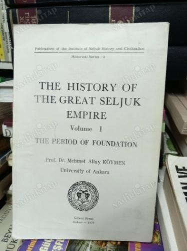 Büyük Selçuklu İmparatorluğu Tarihi / 1. Cilt - Kuruluş Devri