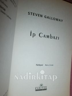 İP CAMBAZI ** BİRİNCİ BASIM**