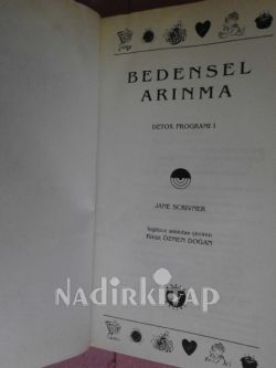 DETOX PROGRAMI BEDENSEL ARINMA** BİRİNCİ BASIM **