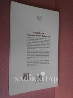 ALKOLLÜ İÇKİLER SİGARA VE MADDE BAĞIMLILIĞI