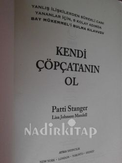 KENDİ ÇÖPÇATANIN OL** BİRİNCİ BASIM**