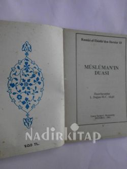 RAMUZ'EL EHADİS'TEN DERSLER NO 10 - MÜSLÜMAN'IN DUASI