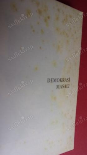 DEMOKRASİ MASALI