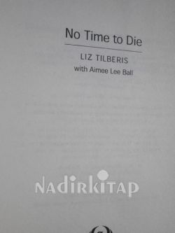 NO TİME TO DİE