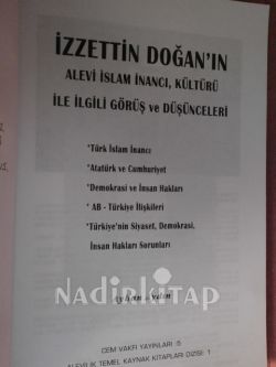 İZZETTİN DOĞAN'IN ALEVİ İSLAM İNANCI,KÜLTÜRÜ İLE İLGİLİ GÖRÜŞ VE DÜŞÜNCELERİ