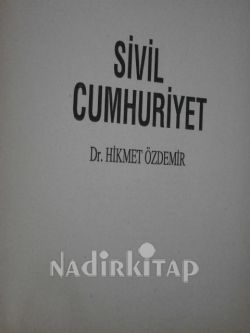 SİVİL CUMHURİYET** BİRİNCİ BASIM **
