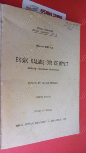 EKSİK KALMIŞ BİR CEMİYET