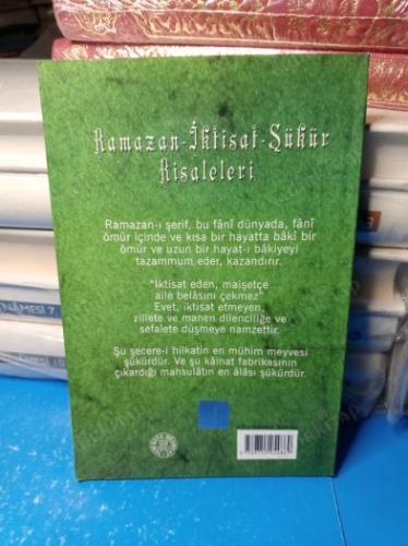 Risale-i Nur Külliyatından RAMAZAN İKTİSAT - ŞÜKÜR RİSALELERİ