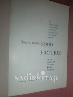 HOW TO MAKE GOOD PİCTURES