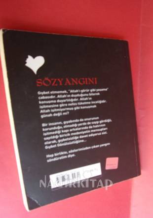 SÖZYANGINI (GIYBETİN Y/AKTIĞI DUDAKLARDAN K/ÖZLÜ SÖZLER)