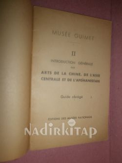 ARTS DE LA CHINE DE L.ASIE CENTRALE ET DEL. AFGHANISTAN*II