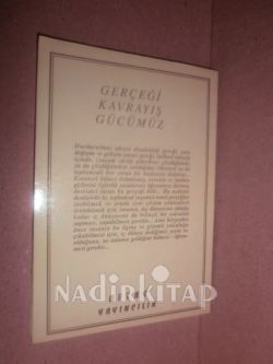 GERÇEĞİ KAVRAYIŞ GÜCÜMÜZ** BİRİNCİ BASIM**