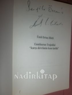 CUMHURUN TRAJEDİSİ 'KARŞI DEVRİMİN KISA TARİHİ'** İMZALI**
