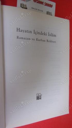 HAYATIN İÇİNDEKİ İSLAM RAMAZAN VE KURBAN REHBERİ
