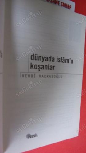 DÜNYADA İSLAMA KOŞANLAR