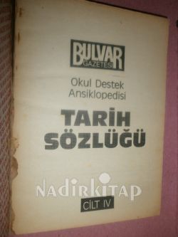 OKUL DESTEK SÖZLÜĞÜ - TARİH SÖZLÜĞÜ - CİLT IV