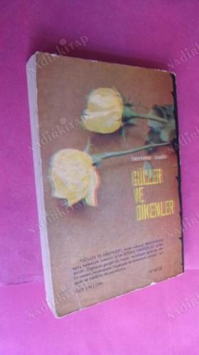 GÜLLER VE DİKENLER
