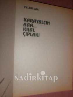 KARAYALÇIN AAA... KRAL ÇIPLAK