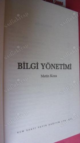 BİLGİ YÖNETİMİ .. BİLGİYİ DOĞRU KULLANMAK * İLK BASKI**